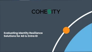 An Executives Guide to Evaluating Identity Resilience Solutions