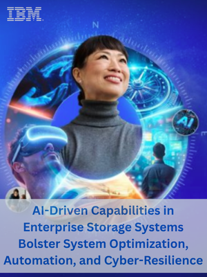 AI-Driven Capabilities in Enterprise Storage Systems Bolster System Optimization, Automation, and Cyber-Resilience