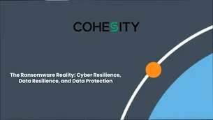 The Ransomware Reality: Cyber Resilience, Data Resilience, and Data Protection
