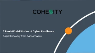 7 Real-World Stories of Cyber Resilience